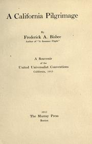 A California pilgrimage by Frederick A. Bisbee