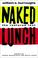 Cover of: Naked lunch
