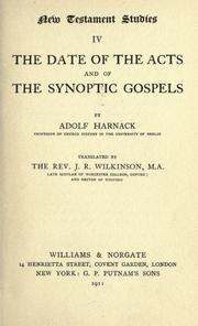 Cover of: New Testament studies iv: the date of the Acts and the synoptic gospels