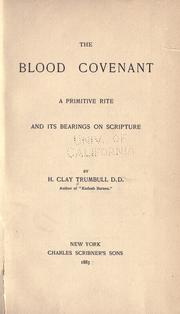 Cover of: The blood covenant by H. Clay Trumbull