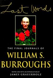 Cover of: Last words: the final journals of William S. Burroughs