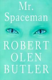 Cover of: Mr. Spaceman by Robert Olen Butler