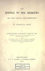 Cover of: The epistle to the Hebrews: the first apology for Christianity : an exegetical study