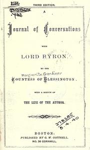 Cover of: A journal of conversations with Lord Byron. by Blessington, Marguerite Countess of