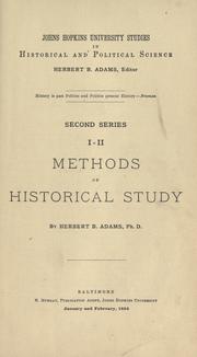 Cover of: Methods of historical study by Herbert Baxter Adams, Herbert Baxter Adams