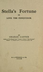 Cover of: Stella's fortune, or, Love the conqueror
