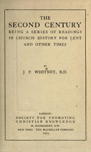 Cover of: The second century: being a series of reading in church history for lent and other times