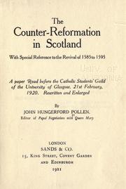 Cover of: The Counter-reformation in Scotland, with special reference to the Revival of 1585 to 1595