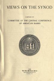 Cover of: Views on the synod by Central Conference of American Rabbis., Central Conference of American Rabbis.