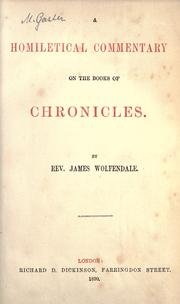 Cover of: A homiletical commentary on the books of chronicles by James Wolfendale