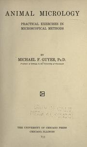 Cover of: Animal micrology by Michael F. Guyer, Michael F. Guyer