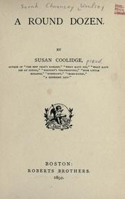 Cover of: A round dozen. by Susan Coolidge