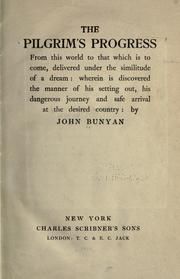 Cover of: The Pilgrim's progress from this world to that which is to come by John Bunyan