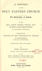 Cover of: A history of the Holy Eastern Church by John Mason Neale
