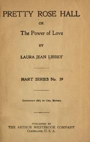 Cover of: Pretty Rose Hall: or the power of love