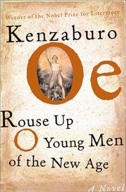 Cover of: Rouse Up, O Young Men of the New Age by Kenzaburō Ōe