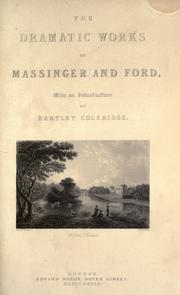 Cover of: The dramatic works of Massinger and Ford. by Philip Massinger