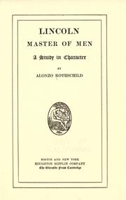 Cover of: Lincoln, master of men by Alonzo Rothschild