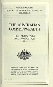 Cover of: The Australian commonwealth: its resources and production, 1915.