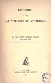 Cover of: Lectures on the early history of institutions by Henry Sumner Maine