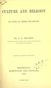 Cover of: Culture and religion in some of their relations. by John Campbell Shairp, John Campbell Shairp