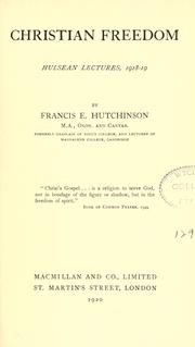 Cover of: Christian freedom ; Hulsean lectures, 1918-19.