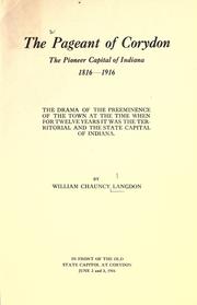 The pageant of Corydon, the pioneer capital of Indiana 1816-1916 by Langdon, William Chauncy