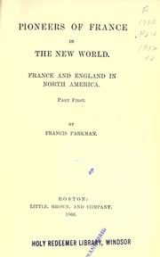 Cover of: Pioneers of France in the New world by Francis Parkman