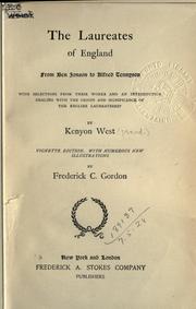 Cover of: The laureates of England, from Ben Jonson to Alfred Tennyson, with selections from their works and an introduction dealing with the origin and significance of the English laureateship by Frances Louise (Morse) Howland