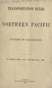 Cover of: Transportation rules by Northern Pacific Railroad Company., Northern Pacific Railroad Company.