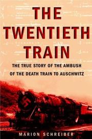 Cover of: The Twentieth Train by Marion Schreiber