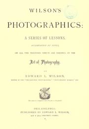 Cover of: Wilson's photographics by Edward L. Wilson