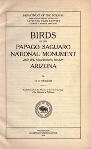 Cover of: Birds of the Papago Saguaro National Monument and the neighboring region, Arizona