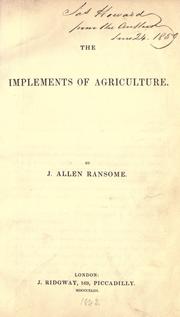 Cover of: The implements of agriculture. by J. Allen Ransome