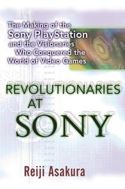 Cover of: Revolutionaries at Sony by Reiji Asakura