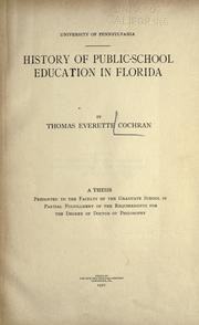 History of the public school education in Florida by Thomas Everette Cochran