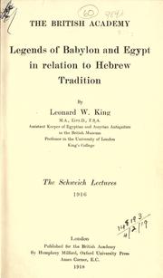 Cover of: Legends of Babylon and Egypt in relation to Hebrew tradition by Leonard William King