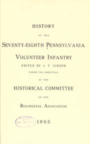 Cover of: History of the Seventy-eighth Pennsylvania volunteer infantry by Pennsylvania infantry. 78th regt.
