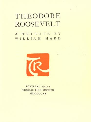 Theodore Roosevelt by Hard, William