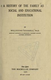 Cover of: A history of the family as a social and educational institution. by Willystine Goodsell