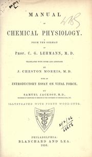 Manual of Chemical physiology by Carl Gotthelf Lehmann