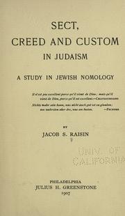 Sect, creed and custom in Judaism by Raisin, Jacob S.