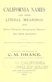 Cover of: California names and their literal meanings by C. M. Drake, C. M. Drake