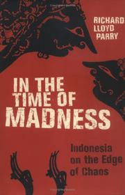 In the Time of Madness by Richard Lloyd Parry