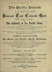 Cover of: The Pacific tourist by Frederick E. Shearer, editor ; with special contributions by F.V. Hayden ... [et al.] ; illustrations by Thomas Moran ... [et al.].