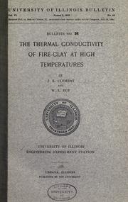 The thermal conductivity of fire-clay at high temperatures by J. K. Clement