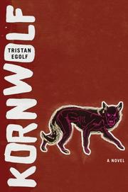 Cover of: Kornwolf by Tristan Egolf