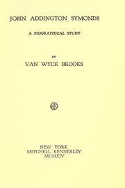 Cover of: John Addington Symonds by Van Wyck Brooks