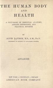 Cover of: The human body and health by Davison, Alvin, Davison, Alvin