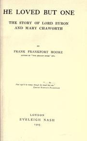 Cover of: He loved but one by Frank Frankfort Moore